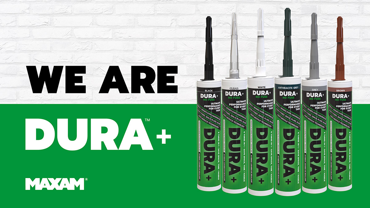 We are DURA+ - Hybrid Sealant Adhesive
